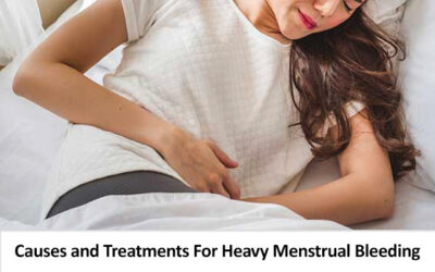 Causes and Treatments For Heavy Menstrual Bleeding