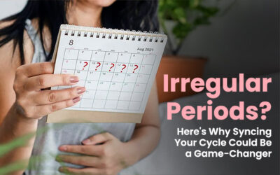 Irregular Periods? Here’s Why Syncing Your Cycle Could Be a Game-changer